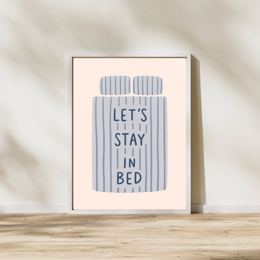 LETS STAY IN BED Poster