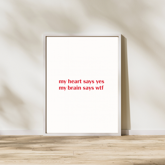 MY HEART SAYS Poster